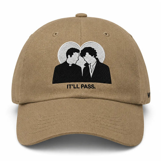 Fleabag “It’ll Pass” Embroidered 100% Cotton Unisex Dad Cap